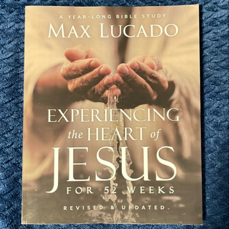 Experiencing the Heart of Jesus for 52 Weeks