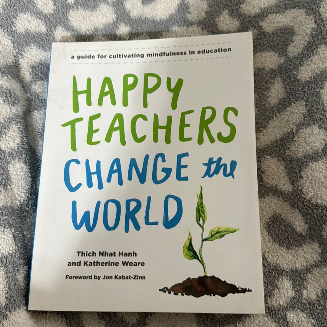 Happy Teachers Change the World