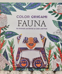 Color Origami: Fauna (Adult Coloring Book)