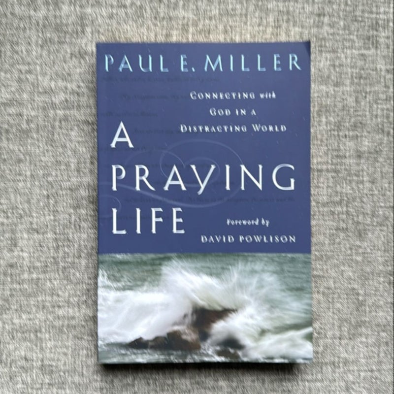 A Praying Life