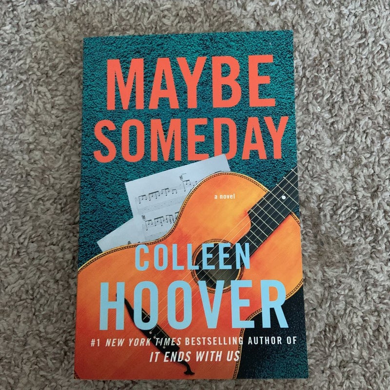 Maybe Someday
