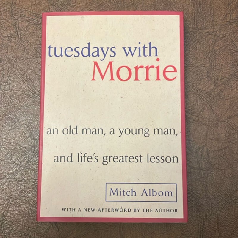 Tuesdays with Morrie