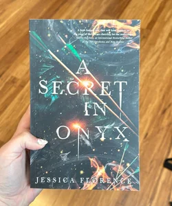 A Secret in Onyx (Signed)
