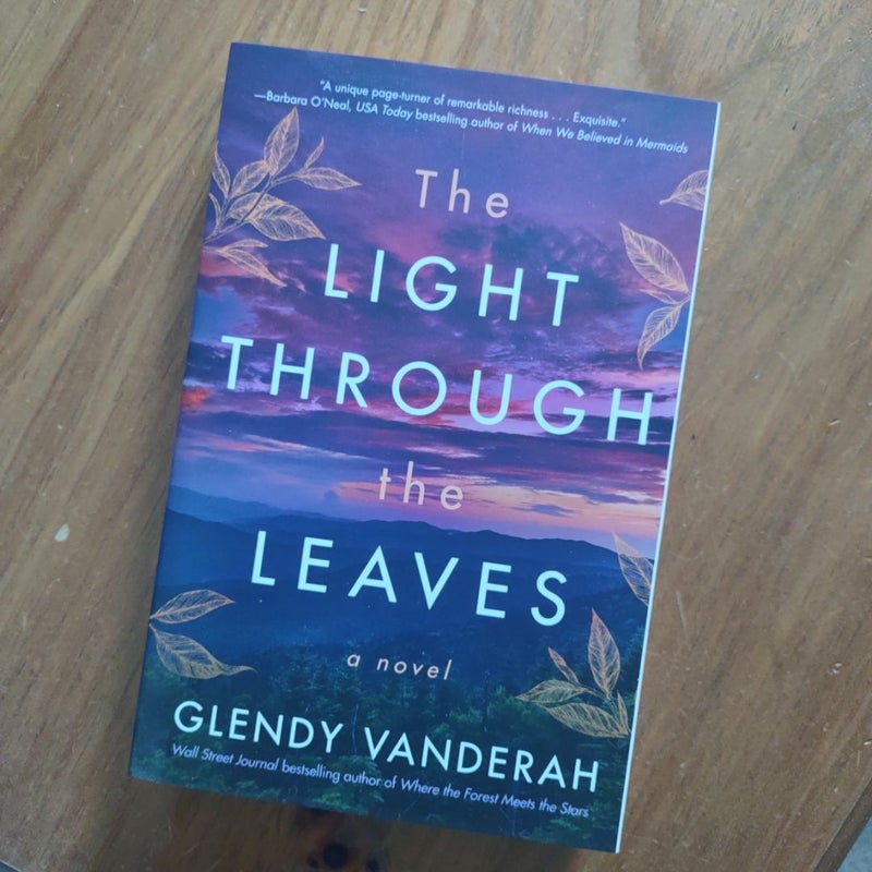 The Light Through the Leaves
