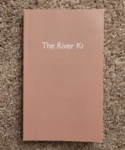 The River Ki