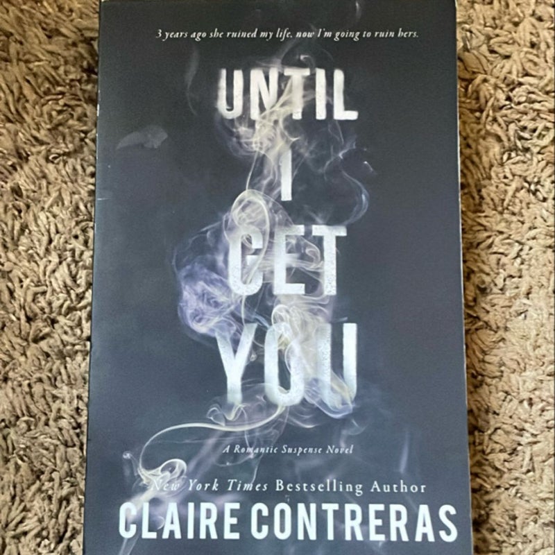 Until I Get You (OLD AMS PAPERBACK)