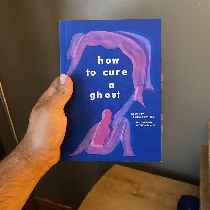 How to Cure a Ghost