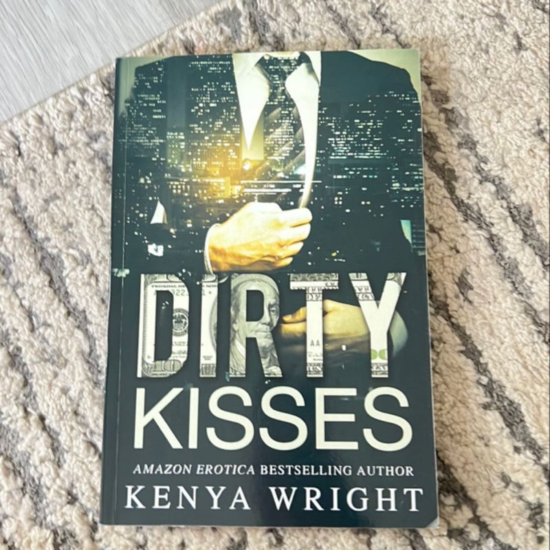 Dirty Kisses