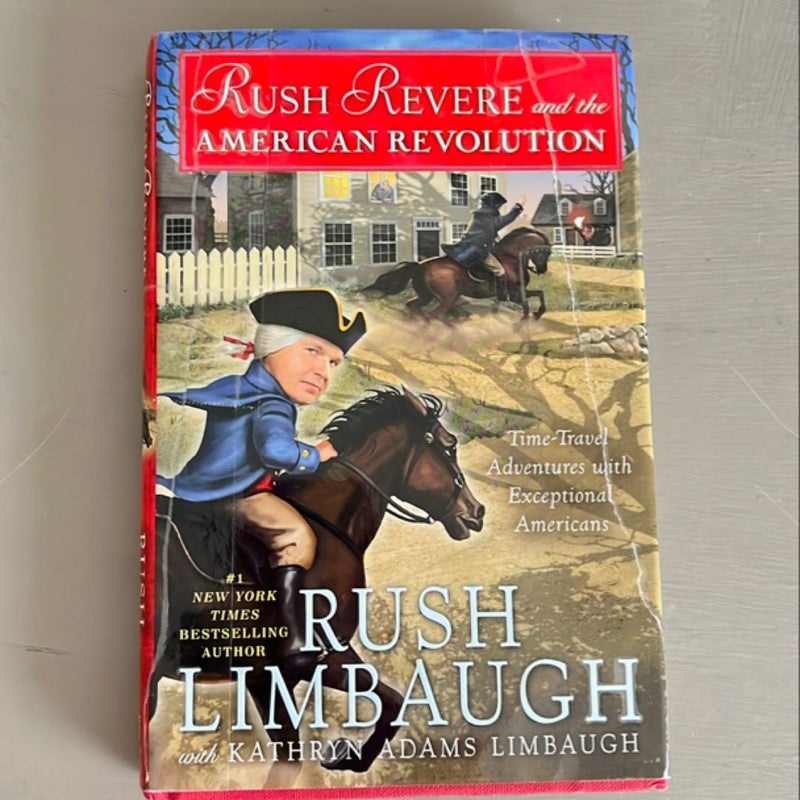 Rush Revere and the American Revolution