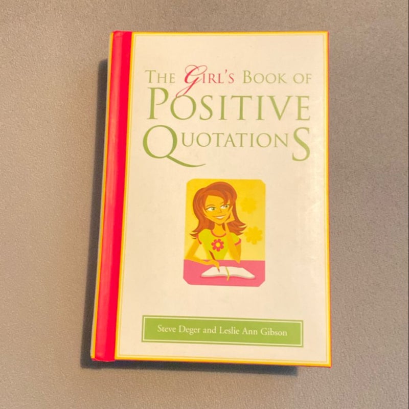 The Girl's Book of Positive Quotations