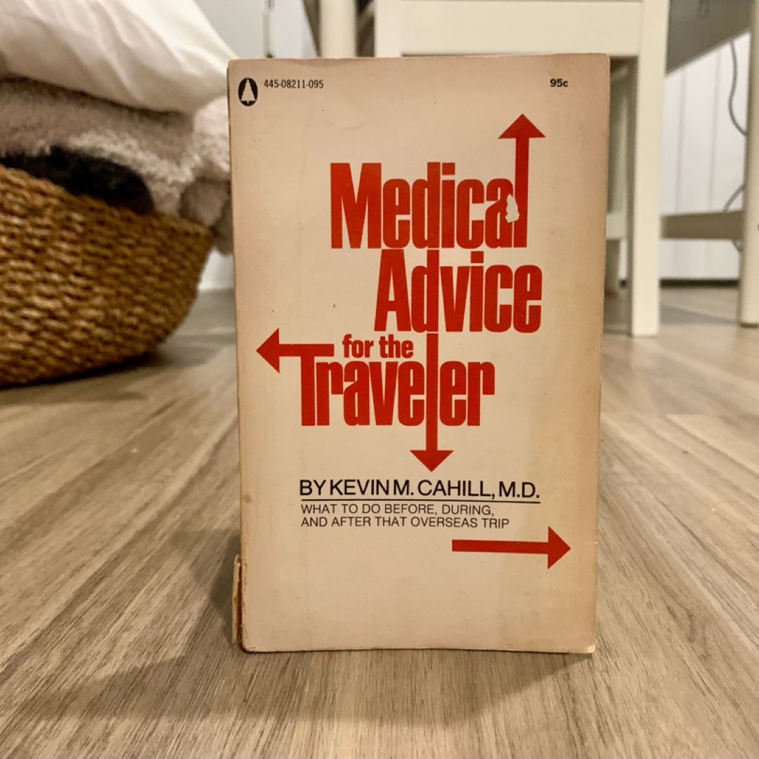 Medical Advice for the Traveler