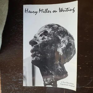 Henry Miller on Writing