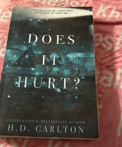Does It Hurt? (Annotated)
