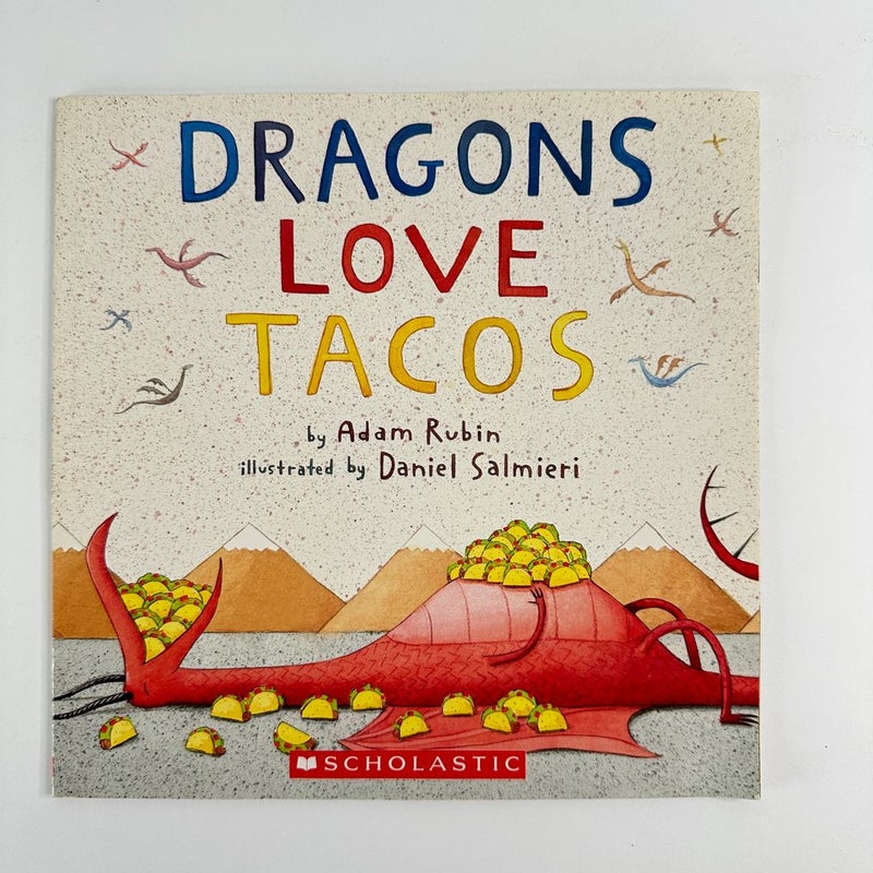 Dragons Love Tacos