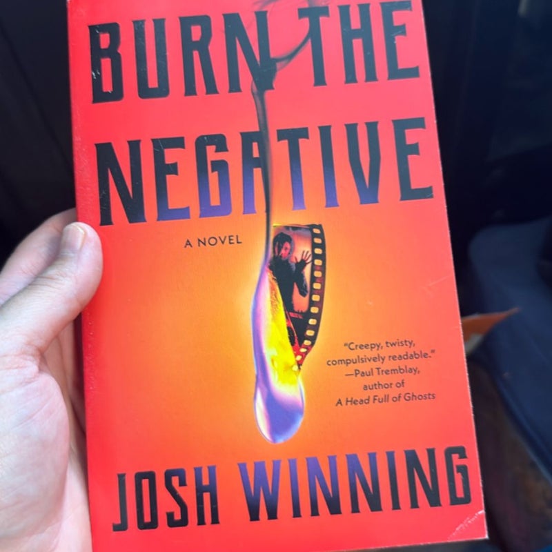 Burn the Negative