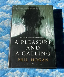 A Pleasure and a Calling