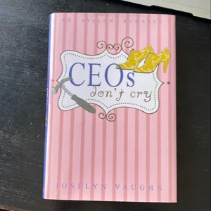 CEOs Don't Cry
