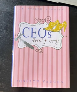 CEOs Don’t Cry