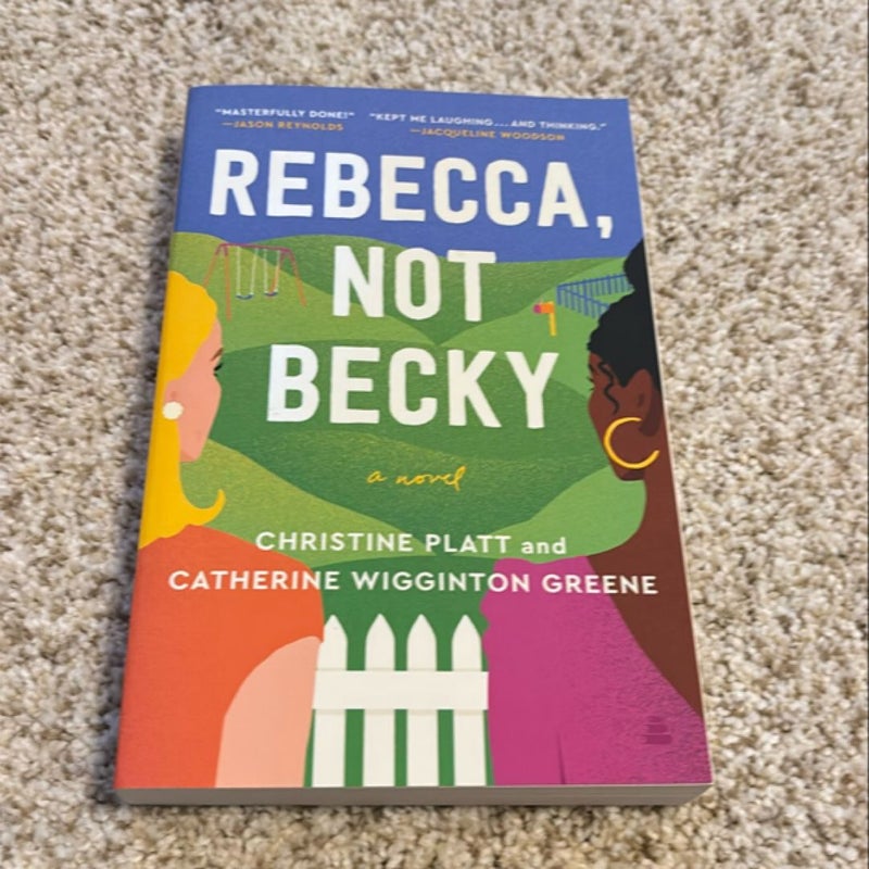 Rebecca, Not Becky