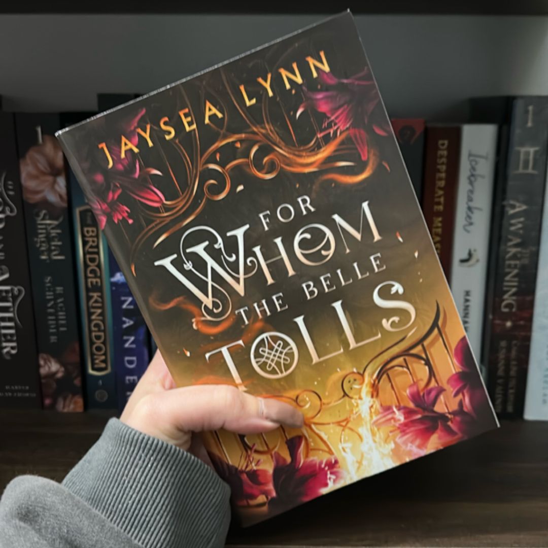For Whom the Belle Tolls by Jaysea Lynn