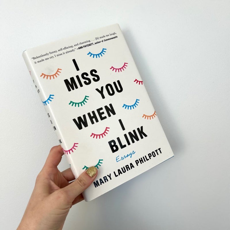 I Miss You When I Blink