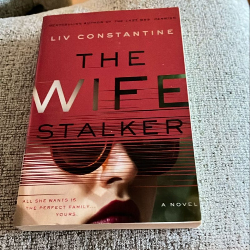 The Wife Stalker