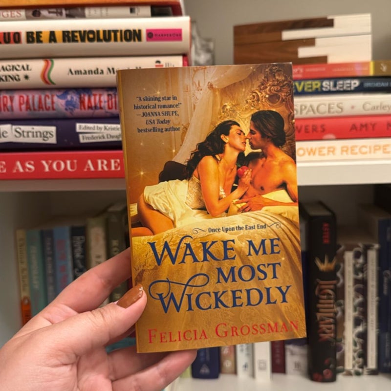 Wake Me Most Wickedly