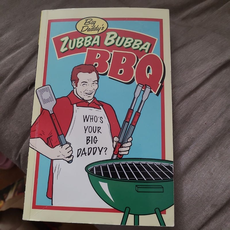 Big Daddy's zubba Bubba BBQ