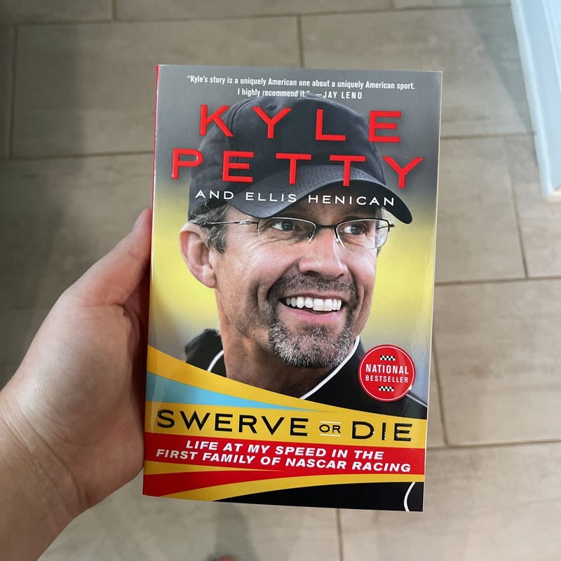 Swerve or Die by Kyle Petty, Ellis Henican