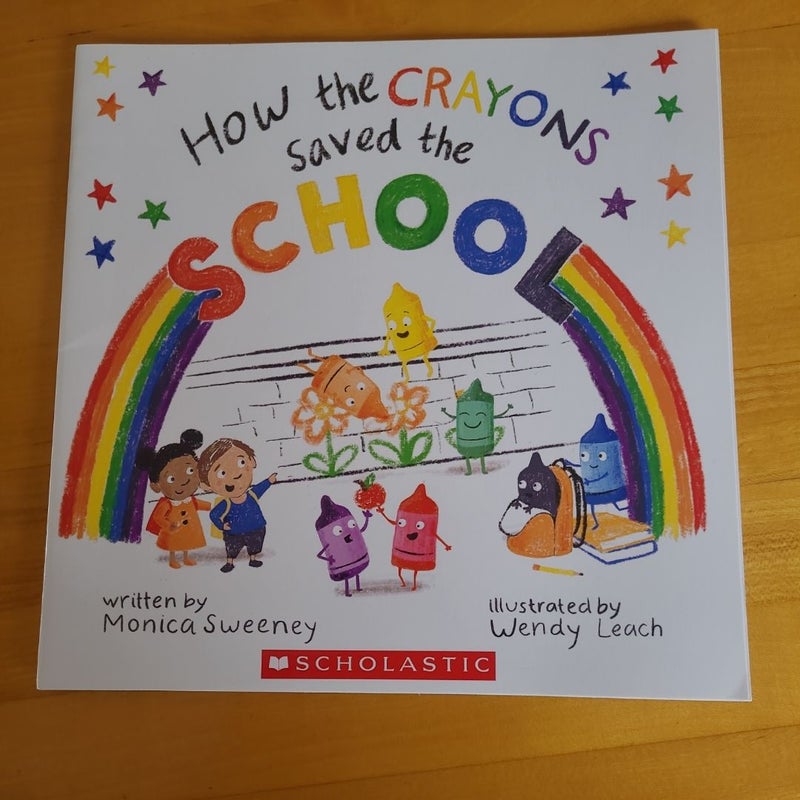 How the Crayons Saved the School