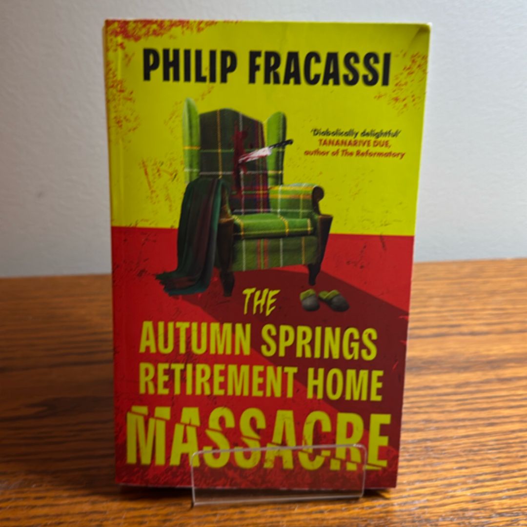 The Autumn Springs Retirement Home Massacre