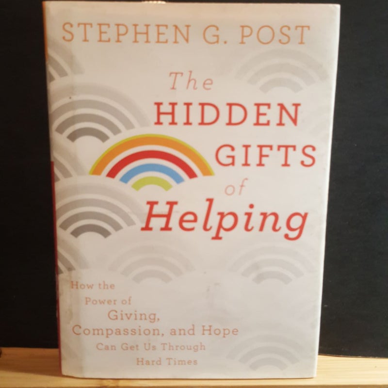 The hidden gifts of helping