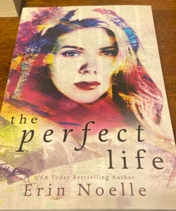 The Perfect Life *signed*