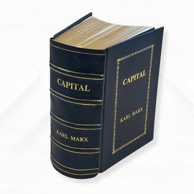 Capital (Das Capital): Includes Vol. 1, 2, 3 by Karl Marx Leather-Bound