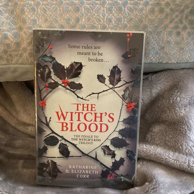 The Witch's Blood (the Witch's Kiss Trilogy, Book 3)