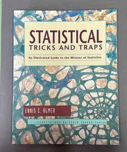 Statistical Tricks and Traps