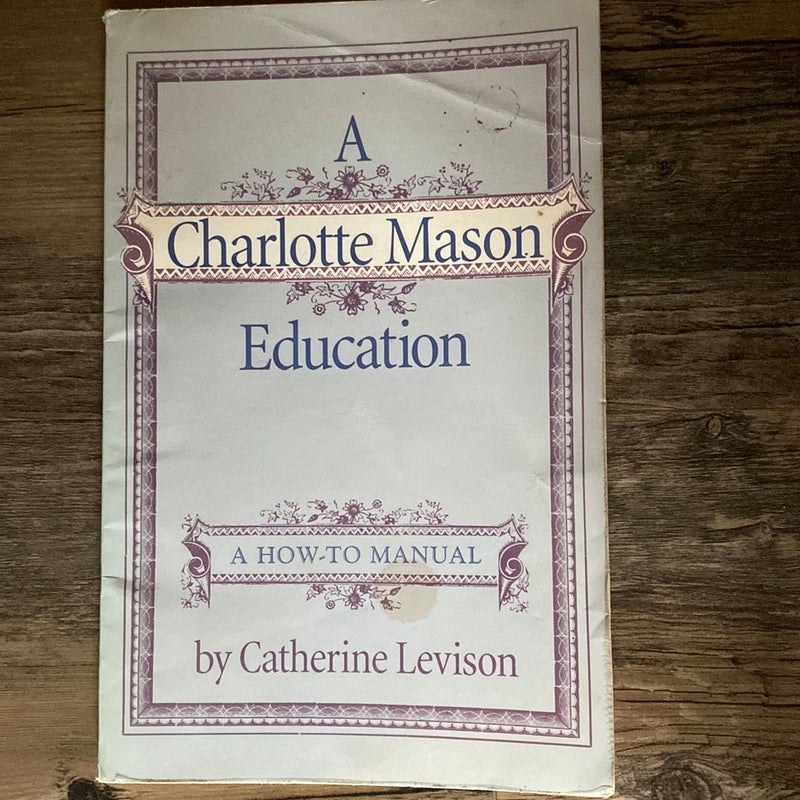 A Charlotte Mason Education