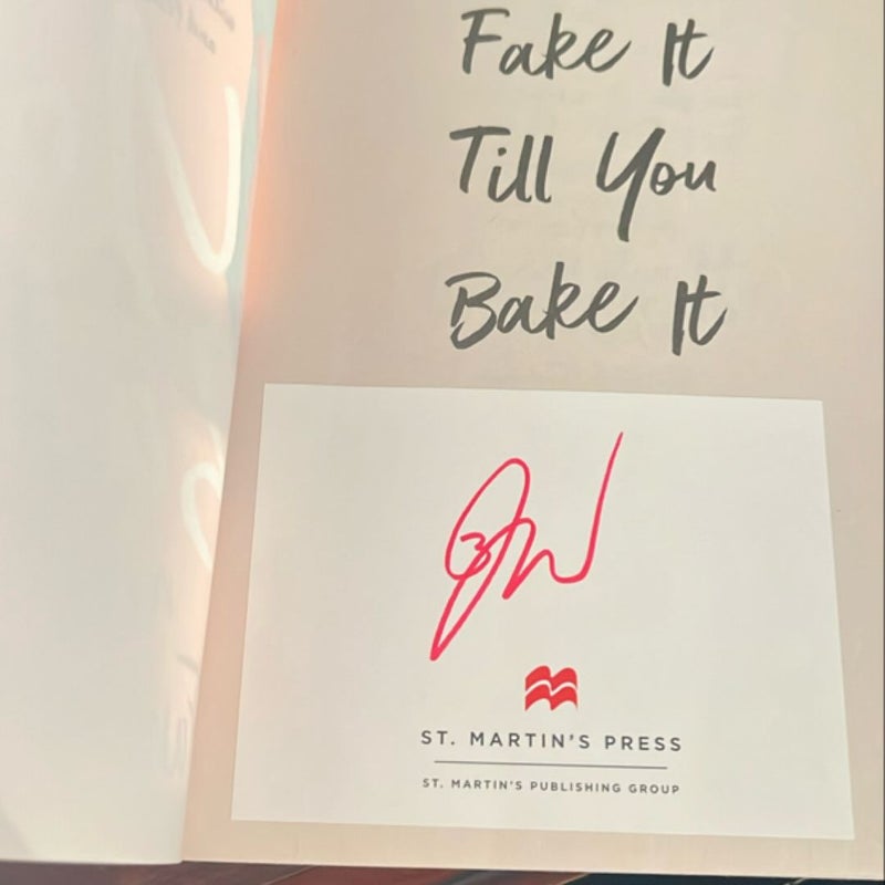 Fake It till You Bake It