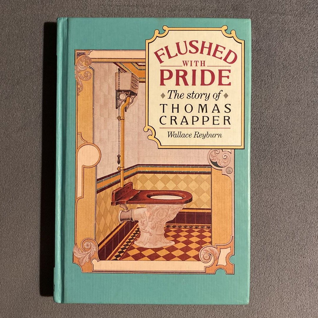 Flushed with Pride by Wallace Rayburn, Hardcover Pangobooks