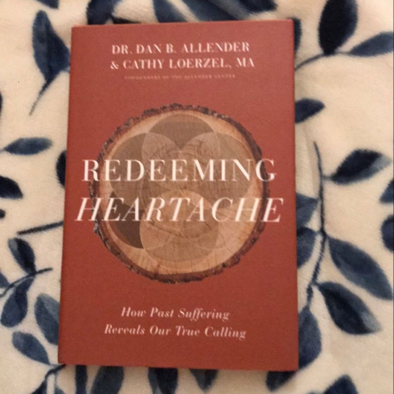 Redeeming Heartache