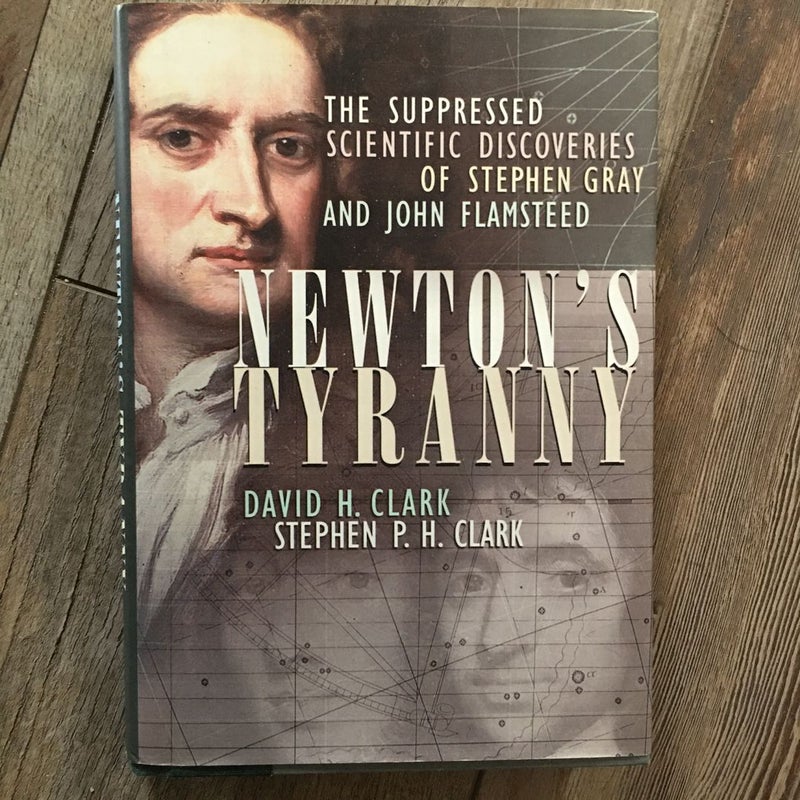 Newton's Tyranny