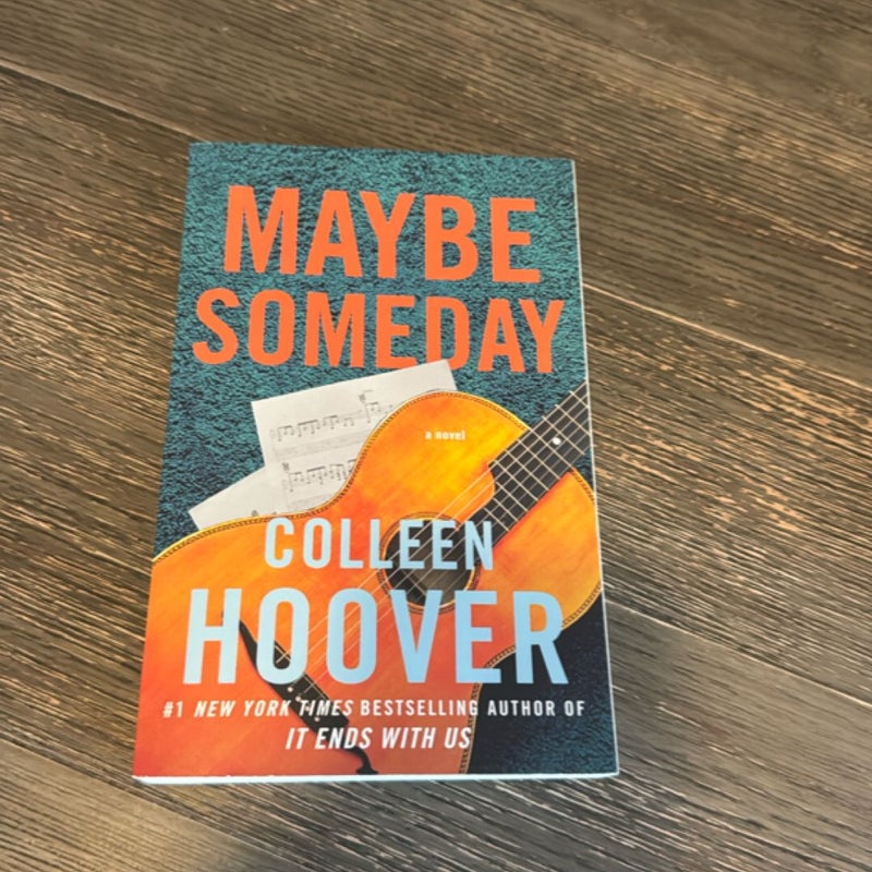 Maybe Someday