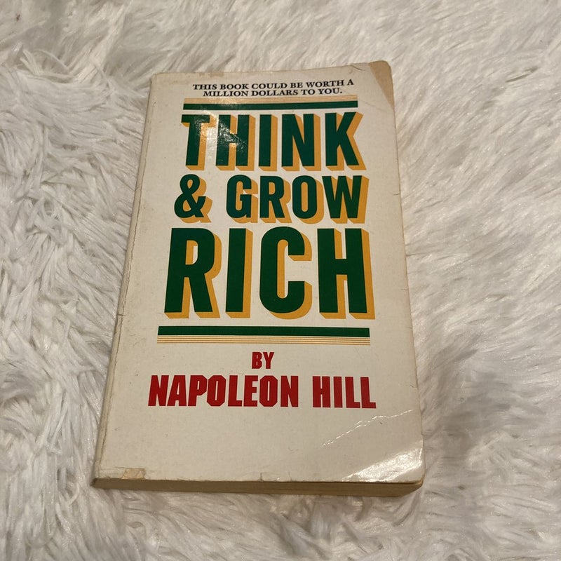 Think and Grow Rich - by Napoleon Hill (Paperback)