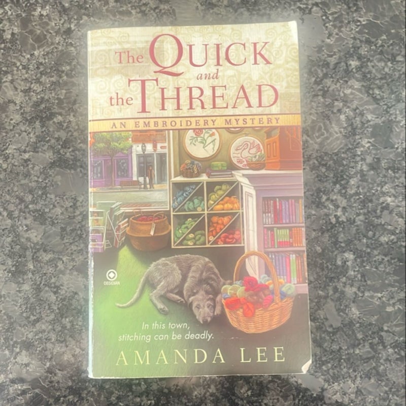 The Quick and the Thread