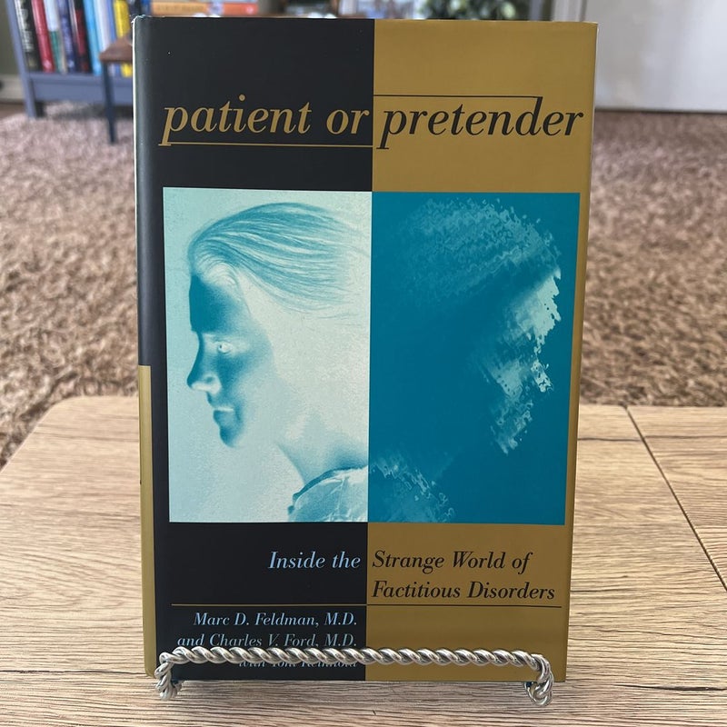 Patient or Pretender