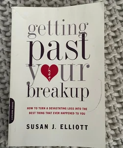 Getting Past Your Breakup