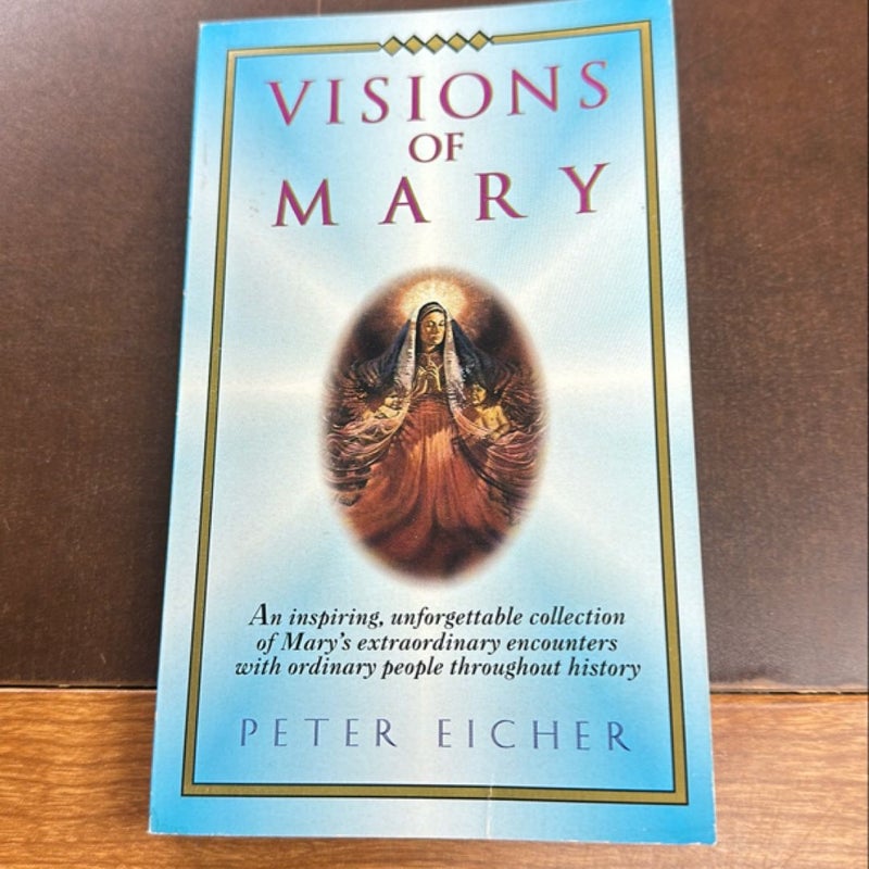 Visions of Mary