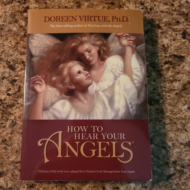 How to Hear Your Angels