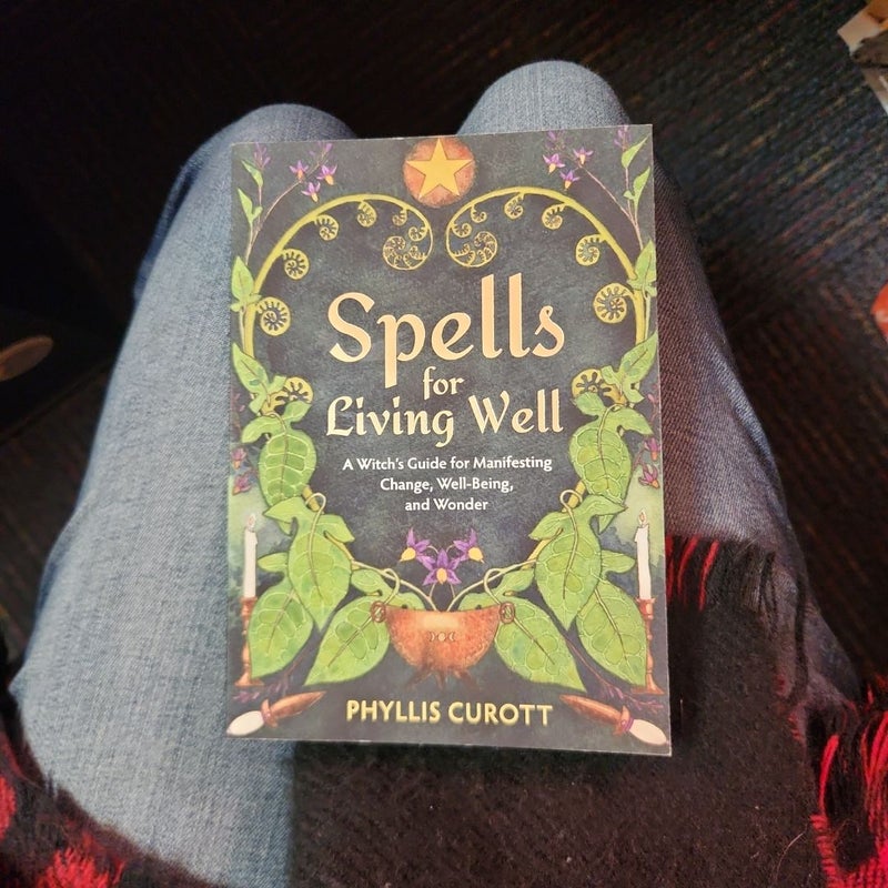 Spells for Living Well