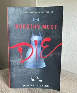 Dorothy Must Die